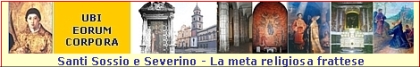 Vai al sito del Santuario dei Santi Sossio e Severino - Basilica Pontificia di San Sossio