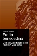 Fratta benedettina - Codice Diplomatico delle Fratte in Campania